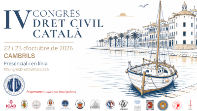 El IV Congrés de Dret Civil Català arribarà enguany a Cambrils els dies 22 i 23 d'octubre