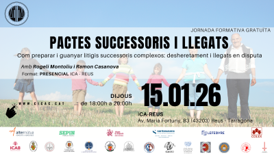 Jornada sobre pactes successoris llegats (CICAC) · 15/01/2026